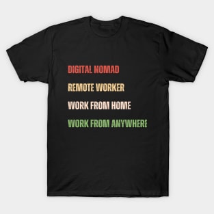 Digital Nomad Work Remotely T-Shirt